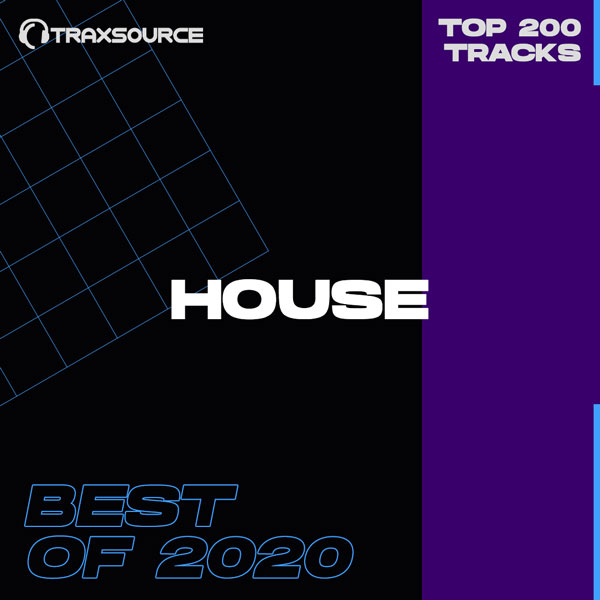 Traxsource Top 200 House Best Of 2020